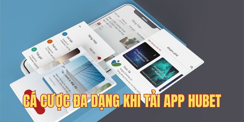 Tải app Hubet giải trí đa dạng qua hệ thống game hấp dẫn